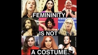 Femininity is not a costume