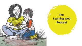 The Learning Web Podcast Intro