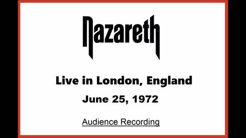 Nazareth - Live in London, England 1972 (Audience Recording)