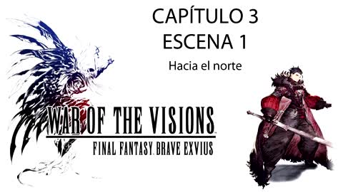 War of the Visions FFBE Parte 1 Capitulo 3 Escena 1 (Sin gameplay)