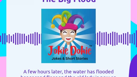 Jokie Dokie™ - "The Big Flood"