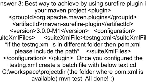 Create a batch file to invoke testngxml to run selenium scripts