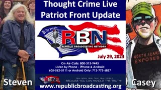 Patriot Front Update on Thought Crime Live w/Casey Whalen July 29, 2023