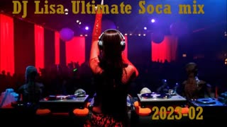 DJ Lisa Ultimate Soca mix 2023-02 (10min) LUV Radio Sweet Soca