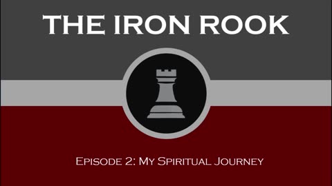 From Atheist to Christian: My Spiritual Journey | Episode 2 | The Iron Rook
