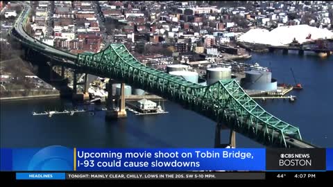Upcoming movie shoot on Tobin Bridge, I-93 could cause slowdowns
