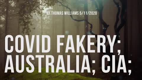 Covid Fakery; Australia; CIA;