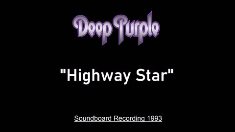Deep Purple - Highway Star (Live in Milan, Italy 1993) Soundboard
