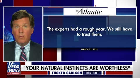 Tucker Carlson | MSM tells your to ignore common sense and "trust the experts"