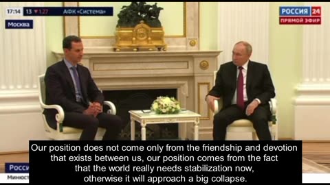 Assad's response: "Now I want to take advantage of the moment