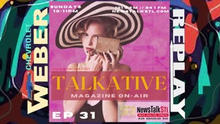 Talkative: Magazine On-Air / Ep 31