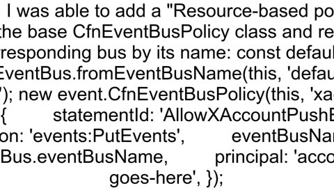 Attach Policy to EventBus using CDK and send crossaccount events to Eventbus