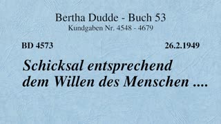 BD 4573 - SCHICKSAL ENTSPRECHEND DEM WILLEN DES MENSCHEN ....