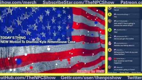 🔴BREAKING: NEW Motion To Dismiss Kyle Rittenhouse Case 🟠⚪🟣 The NPC Show