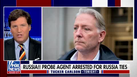 Tucker Reacts to Russia Hoaxer Being Arrested for Colluding With Russia