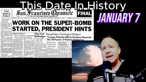 Unforgettable Moments: January 7 in History
