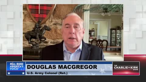 Retired U.S. Army Colonel Douglas Macgregor joins Charlie Kirk to discuss the rapture of the Nordstream pipeline