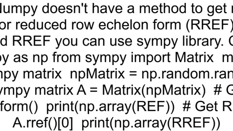 How do I reduce a matrix to row echelon form using numpy