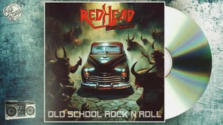 BEST OF: Redhead with Horns - Old School Rock N Roll