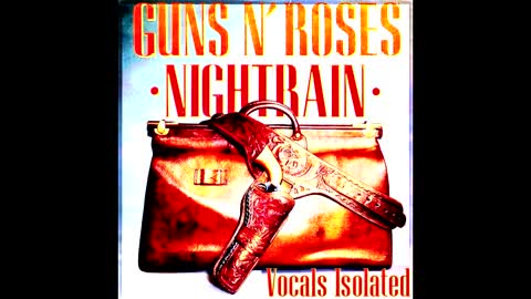 Guns N' Roses: Nightrain Vocals Isolated