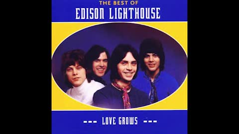 "LOVE GROWS WHERE MY ROSEMARY GOES" FROM EDISON LIGHTHOUSE