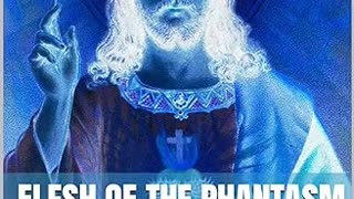 Phantom Jesus part 2
