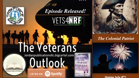 The Veterans Outlook Podcast Featuring Host Robert Jordan (Episode #67).