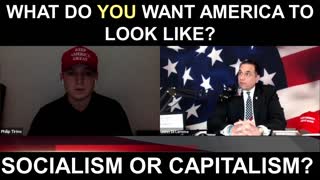 What Do You Want America to Look Like..Joe Biden's Socialism or Trumps's Capitalism