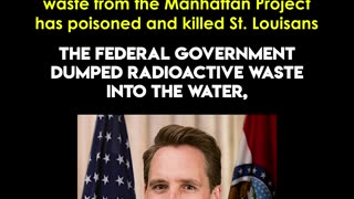 Josh Hawley on Manhattan Project Waste Killing St. Louisans