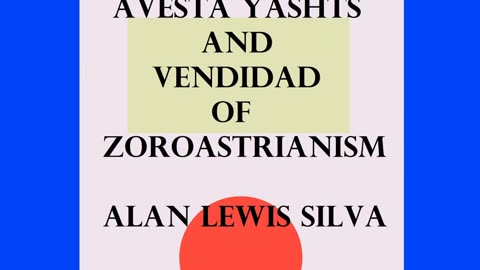 16 Vendidad Chapters 9-10 AVESTA YASHTS AND VENDIDAD OF ZOROASTRIANISM
