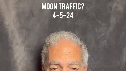 Moon Traffic?