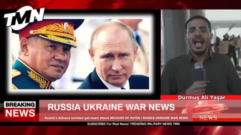 Russia's defence minister got heart attack BECAUSE OF PUTİN ! RUSSIA UKRAINE WAR NEWS