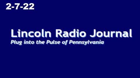 Lincoln Radio Journal 2-7-22