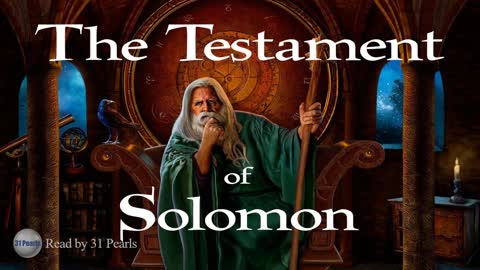 Apocryphal - Testament of Solomon - Full Book - A 31 Pearls Audiobook