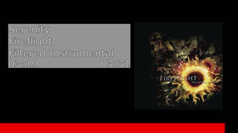Serenity - Fireflight (Filtered Instrumental)