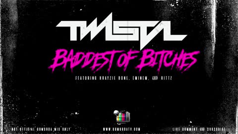 Twista - Baddest of Bitches Ft. Krayzie Bone, Eminem & Rittz EXCLUSIVE ONLY HERE