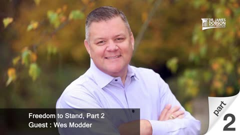 Freedom to Stand, Part 2 Guest: Wes Modder