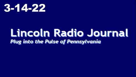Lincoln Radio Journal 3-14-22