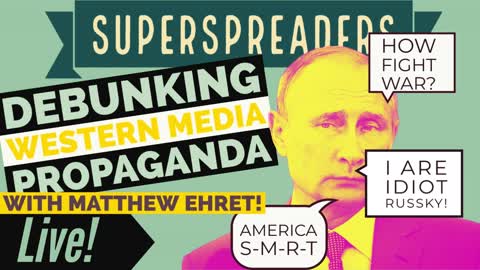 Debunking Ukraine Media Myths x Matthew Ehret - Live!