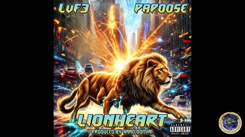 LvF3 - LiONHEART FEATuRiNG PAPOOSE (PRODuCED By ANNO DOMiNi) DJ KAy SLAy BROOKLyN