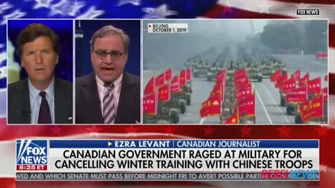 Ezra Levant joins Tucker Carlson: Trudeau trained Chinese troops in Canada