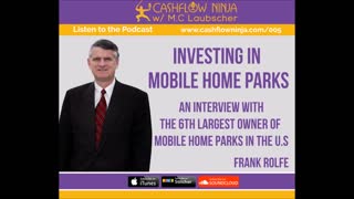 Frank Rolfe Shares Investing in Mobile Home Parks