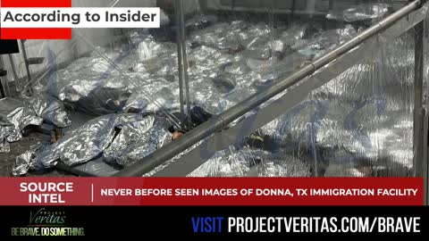 Project Veritas releases footage of Biden's Border Crisis