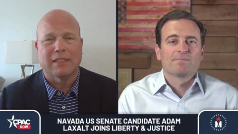 Adam Laxalt Talks to Matt Whitaker on Liberty & Justice