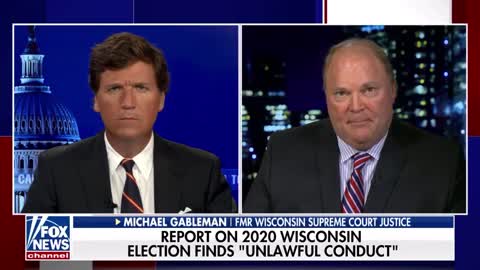 Gableman Discusses Ongoing Election Fraud Investigation With Tucker Carlson