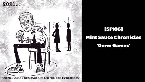 [SF186] Mint Sauce Chronicles 'Germ Games'