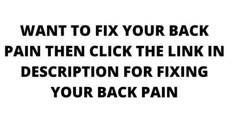 How to fix our back pain