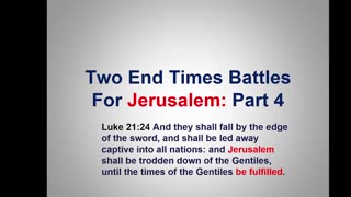Bible Teaching: Two Battles for Jerusalem