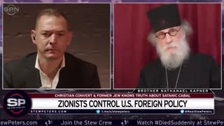 Stew Peters Interviews Brother Nathanael Kapner On Jews Zionism Who Really Controls Global Power