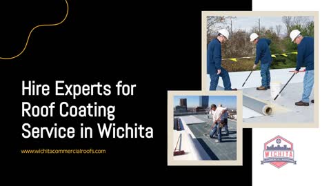 Hire Experts for Roof Coating Service in Wichita | Top Roof Coating Company | Roof Coating Service